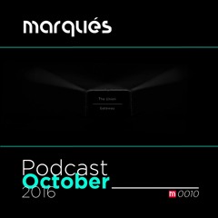 Marqués - Podcast October 2016
