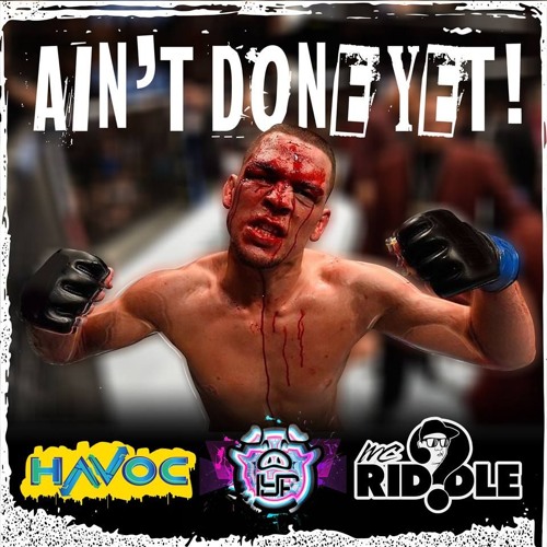 Havoc x IYF x MC Riddle - Aint Done Yet