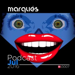 Marqués - Podcast Jul 2016