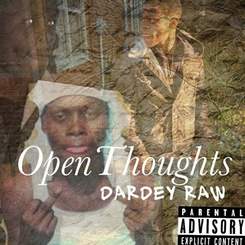 Dardey Raw - OPEN THOUGHTS.mp3