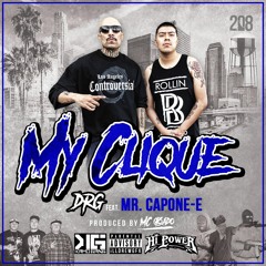D.R.G.- My Clique (Feat Mr. Capone-e)