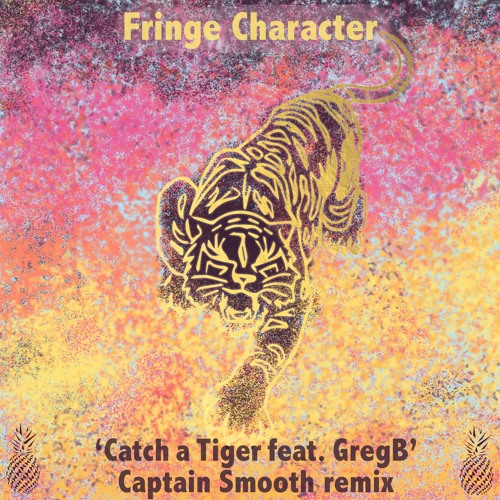 Catch A Tiger feat GregB (Captain Smooth remix)