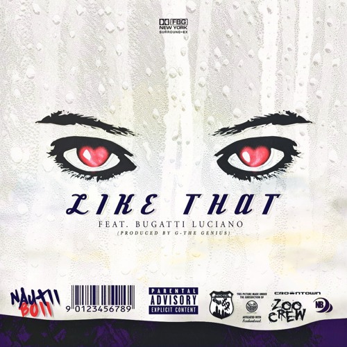 Like That(feat. Bugatti Luciano)[Prod By G-The Genius]