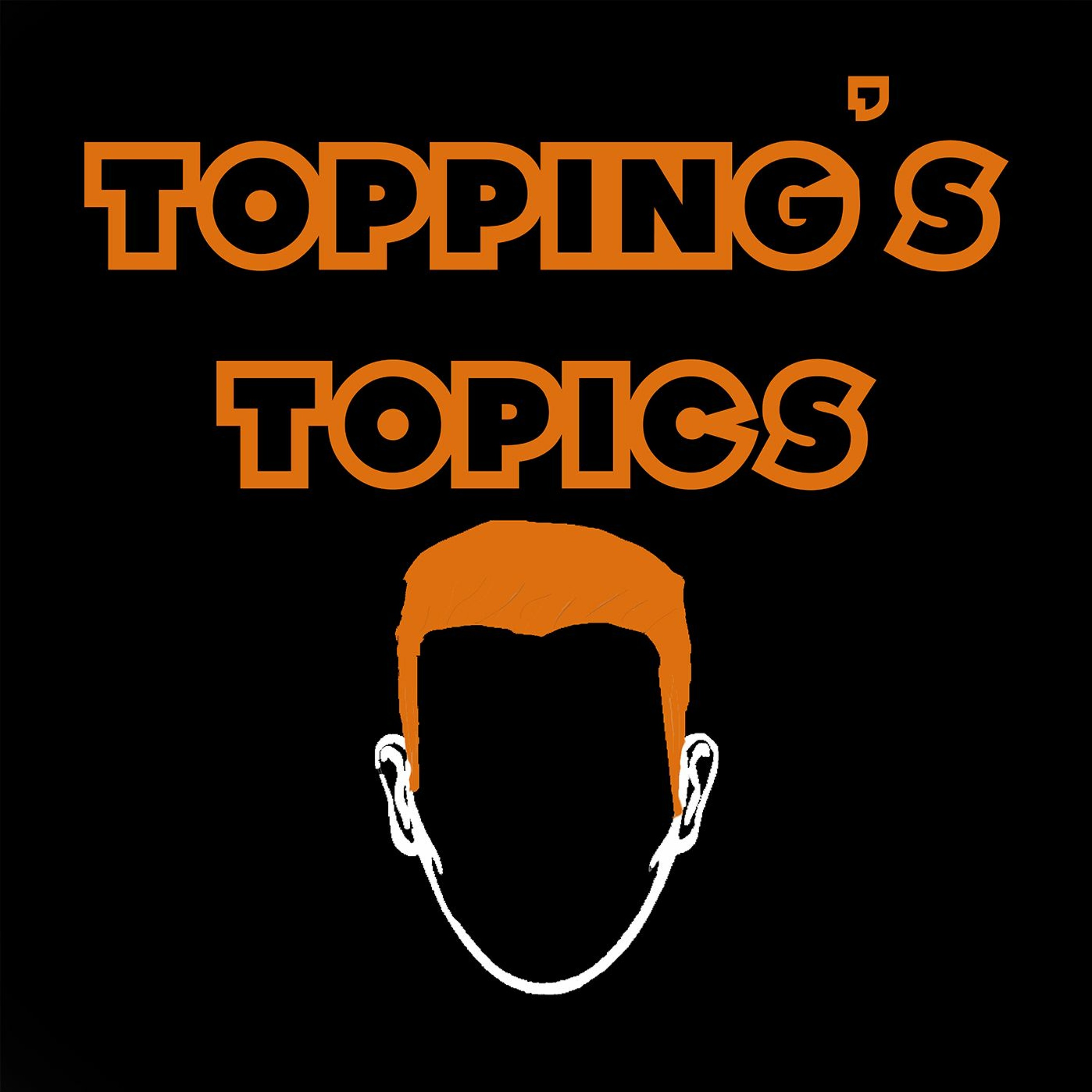 Topping's Topics #3 episode artwork