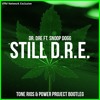 Still D.R.E.(Tone Rios & Power Project Bootleg) VPM Exclusive
