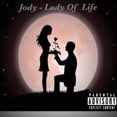JodyMackk - Lady Of My Life