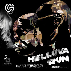 Helluva Run Ft. Young Dolph