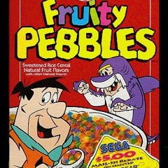Fruity Pebbles