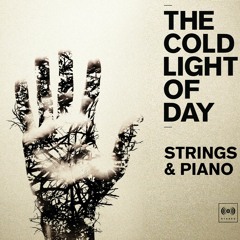The Cold Light Of Day (Piano & Strings)