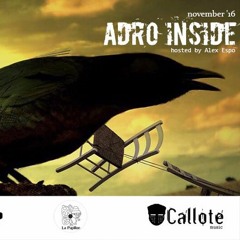 ADRO Inside @Protonradio  November 2016 Mixed By Alex Espo