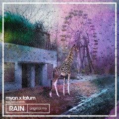 Myon X Fatum feat. Marcus Bently - Rain (Original Mix)