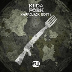 KIIDA - Fork (Afrojack Edit) [Radio Edit]