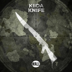 KIIDA - Knife [Radio Edit]