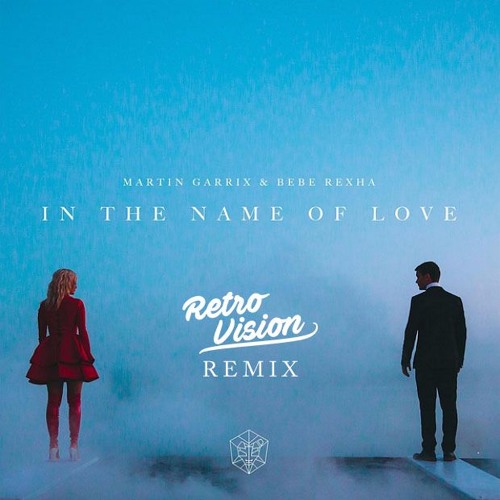 Martin Garrix ft. Bebe Rexha - ITNOL (RetroVision Remix)