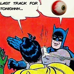 Last Track For Tonight