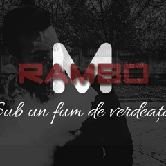 Rambo SG - Sub Un Fum De Verdeata (Official Audio)