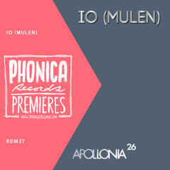 Phonica Premieres: iO Mulen - rdm37 [APOLLONIA MUSIC]