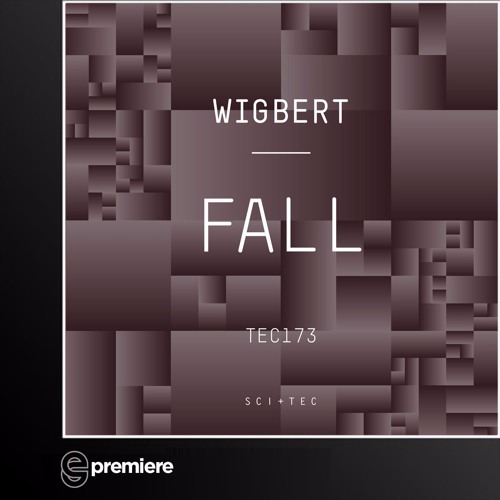 Premiere: Wigbert - Fall (SCI+TEC)