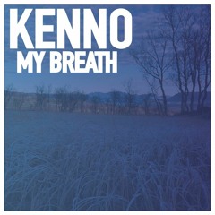 My Breath **Out on Spotify, Itunes, Apple music Now**
