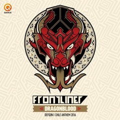 Frontliner - Dragonblood (Defqon.1 Chile Anthem 2016)