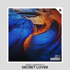 Marc Winnfield - Secret Lover (Original Mix) *FREE DOWNLOAD*