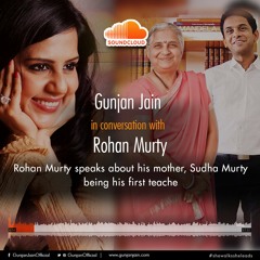 Rohan Murthy Speaks of Sudha Murthy In She Walks She Leads