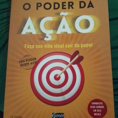 #3 O Que Eu Aprendi Com O Livro... O Poder Da Ação