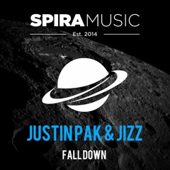 Justin Pak & Jizz - Fall Down [Free Download]