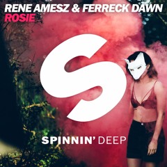 Rene Amesz & Ferreck Dawn - Rosie (OUT NOW)