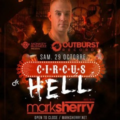 Mark Sherry LIVE @ Circus Hell [#OutburstMTL] - Circus Afterhours (Montreal, Canada) 30.10.16