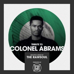 Tribute to COLONEL ABRAMS - Mixed by The RawSoul