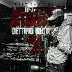Juelz Santana – Up In The Studio Gettin Blown Freestyle 2