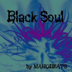 MAHOBEATS - Black Soul  -- - - 320kbps - -- --