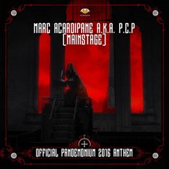 Marc Acardipane - Awakening 2017 | Official Pandemonium 2016 Anthem