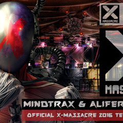 Mindtrax & Alifer - Day-X (Official X-Massacre 2016 Tekno Anthem)