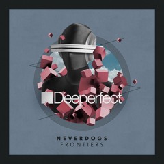 Neverdogs - Frontiers (Original Mix)