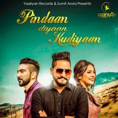 Pindaan Diyaan Kudiyaan - Gejja Bhullar