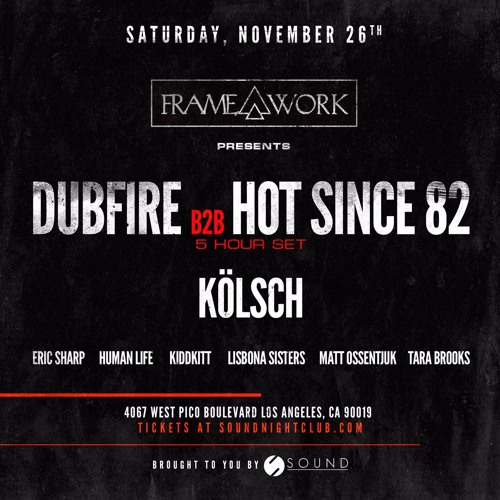 Framework @ UNION w Hot Since 82 B2B Dubfire, Kölsch