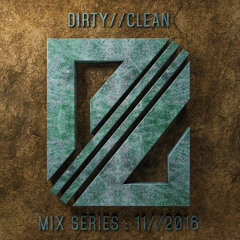 DIRTY//CLEAN MIX SERIES - 11//2016 - Lemon Future