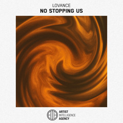 LoVance - No Stopping Us