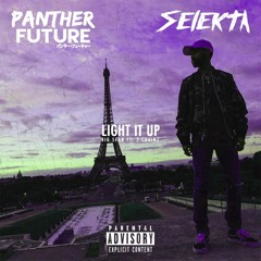 Big Sean - Light It Up Ft. 2 Chainz (Selekta X Panther Future Bootleg) [Free DL]
