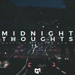 Andy Gribben - Midnight Thoughts (Martin Gutierrez Remix)