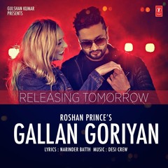 Gallan Goriyan (ROSHAN PRINCE)