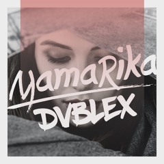 MamaRika – Мама Ріка (DVBLEX Radio Mix)
