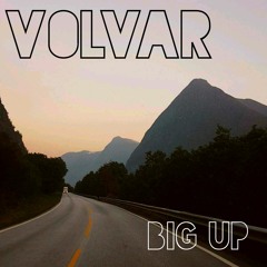 V0lvar - Big Up