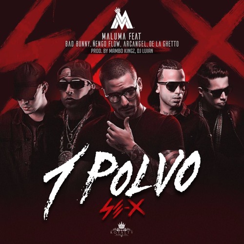 Stream DEMO Un Polvo - Maluma ft. Bad Bunny, Arcángel, Ñengo Flow & De la  Ghetto by Diego Valero | Listen online for free on SoundCloud