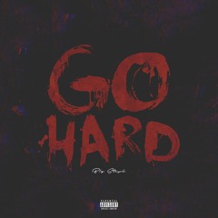 Go Hard
