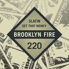 SLATIN - Get That Money (FREE DL/OUT NOW)