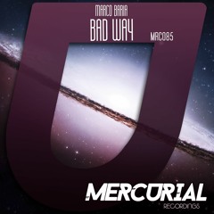 MRC085 Marco Baria - Bad Way (Original Mix)