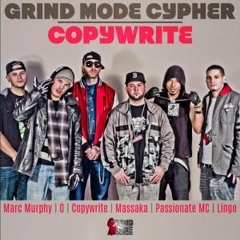 Copywrite - Grind Mode Cypher - Lingo, Passionate MC, O, Massaka, Marc Murphy & Copywrite